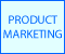 PRODUCT MARKETING